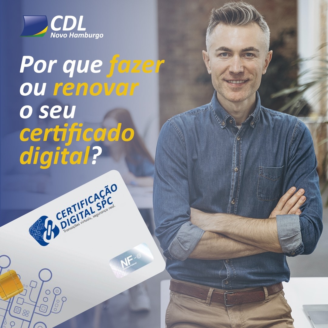Associados tem valores diferenciados para emissão de Certificado Digital na CDL!